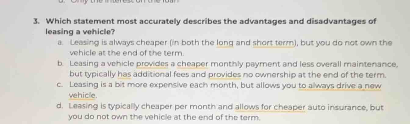 3. which statement most accurately describes the advantages and disadva…