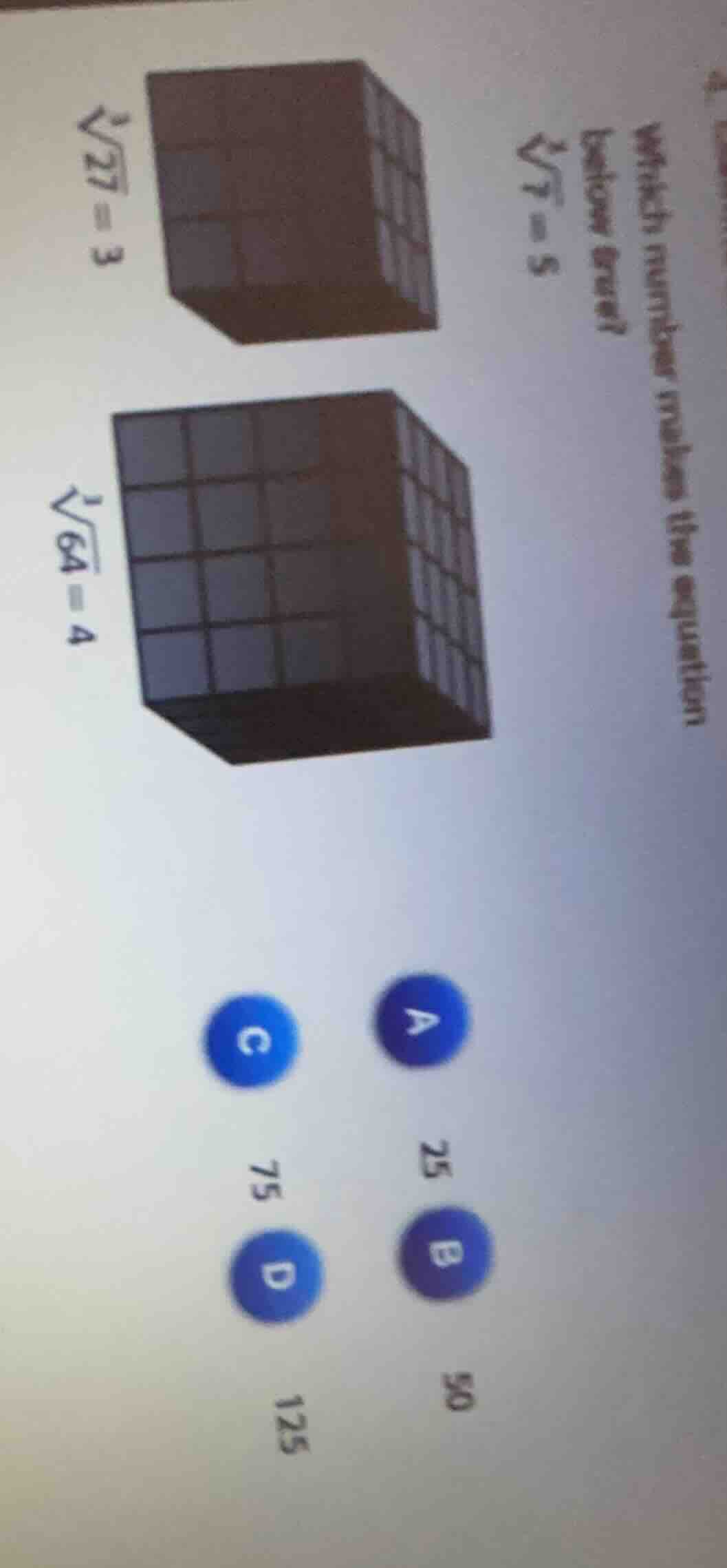 which number makes the equation below true? $sqrt3{7}=5$ $sqrt3{27}=3$ …
