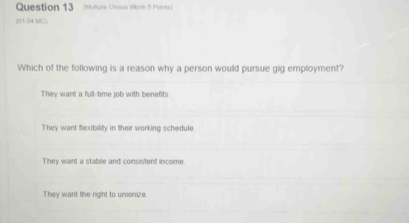 question 13 (multiple choice worth 5 points) (01.04 mc) which of the fo…