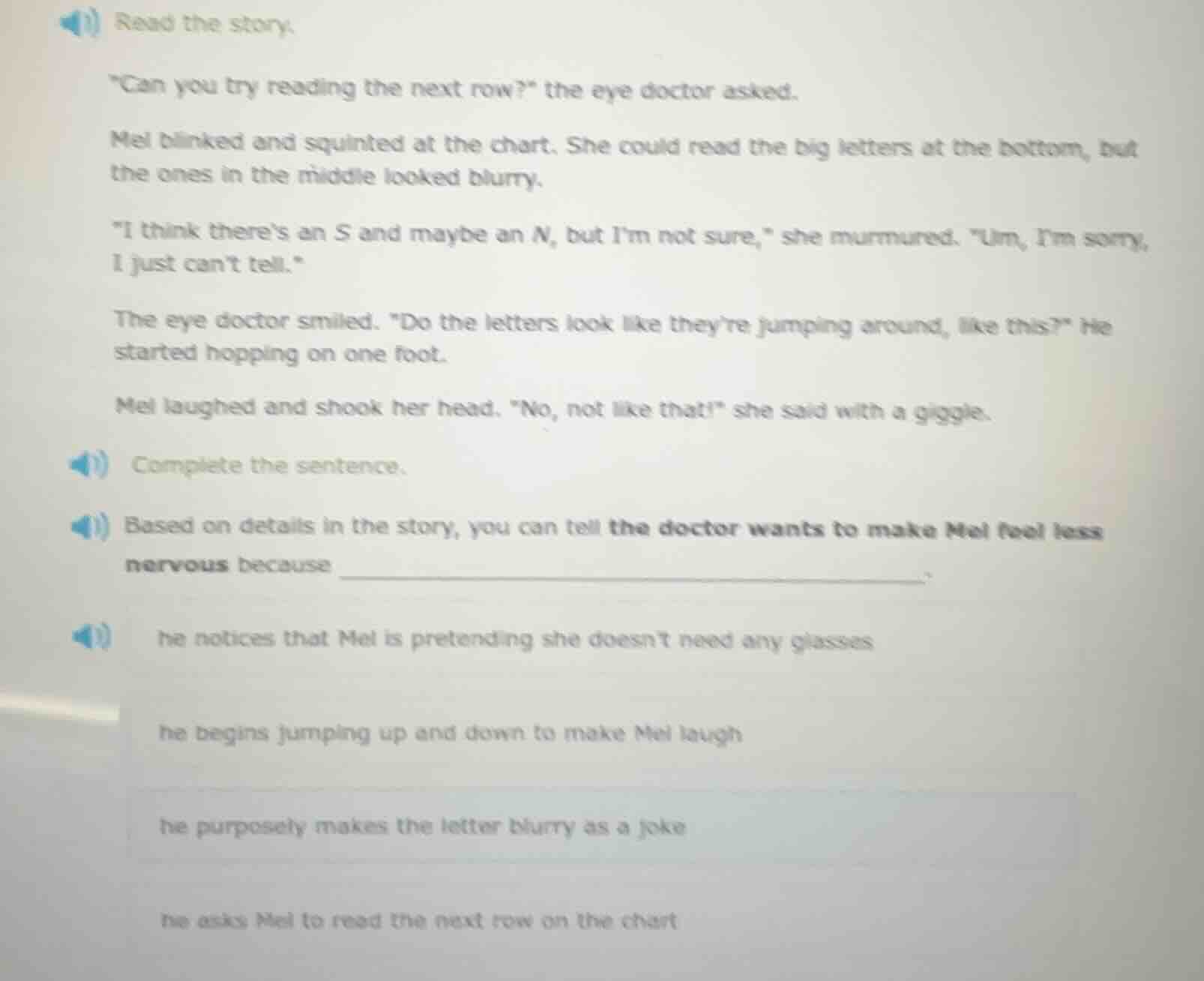 read the story. \can you try reading the next row?\ the eye doctor aske…