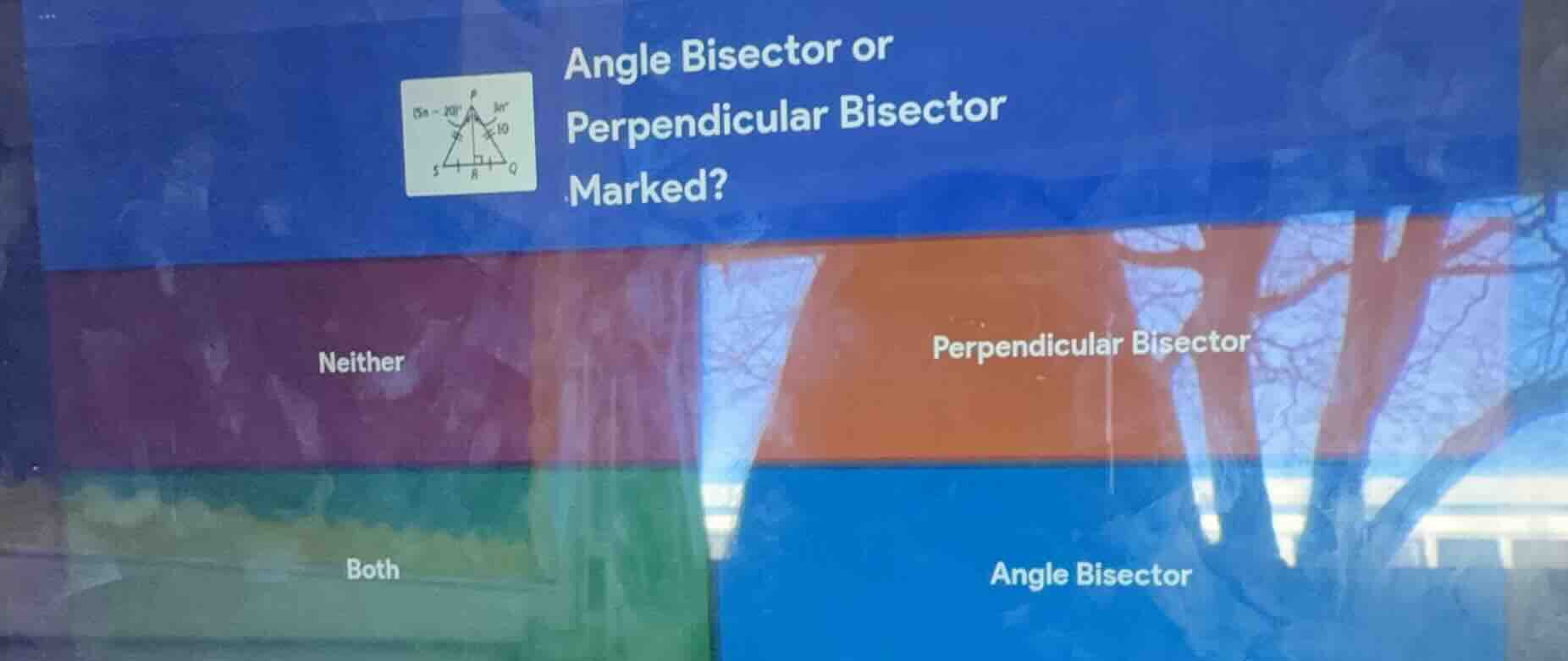 angle bisector or perpendicular bisector marked? neither perpendicular …