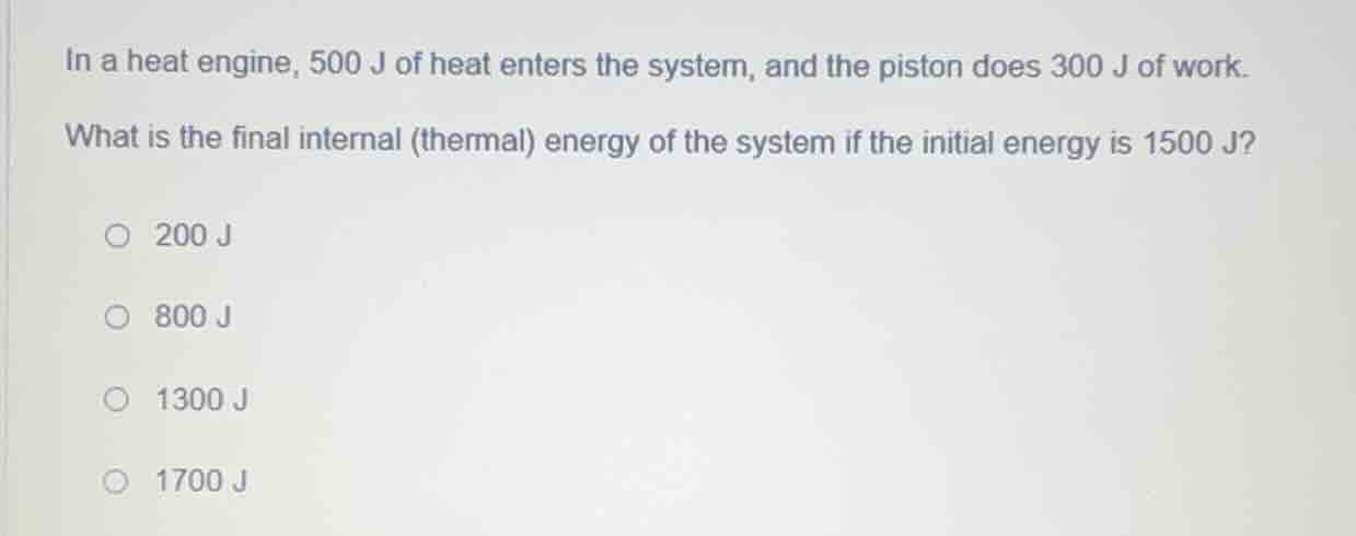 in a heat engine, 500 j of heat enters the system, and the piston does …