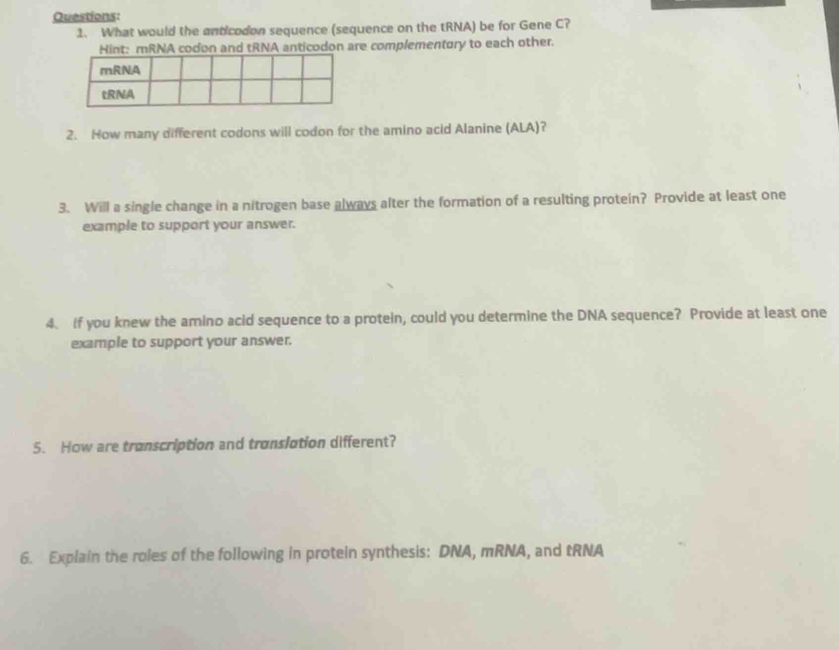 questions:1. what would the anticodon sequence (sequence on the trna) b…