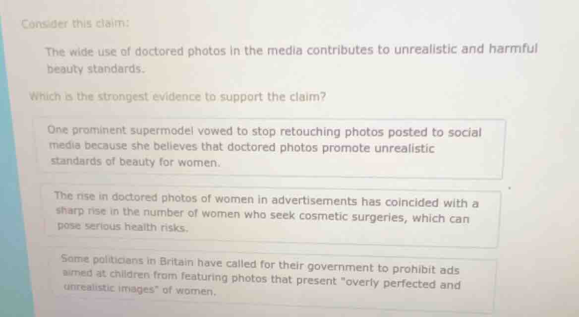 consider this claim: the wide use of doctored photos in the media contr…