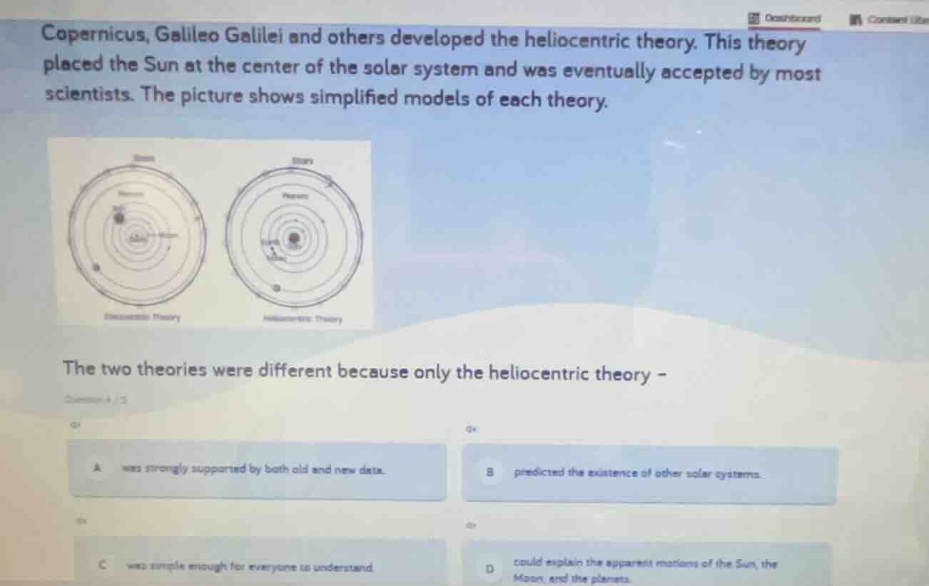 copernicus, galileo galilei and others developed the heliocentric theor…