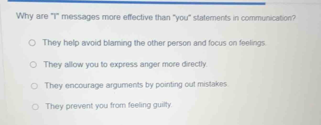 why are \i\ messages more effective than \you\ statements in communicat…