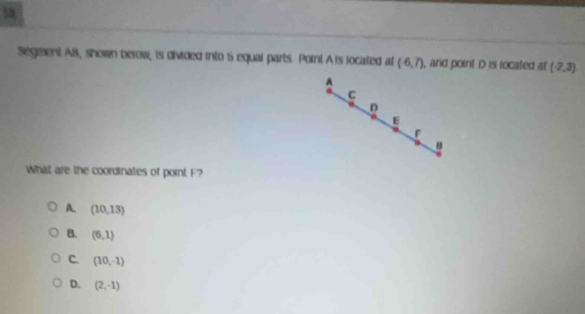 segment ab, shown below, is divided into 5 equal parts. point a is loca…