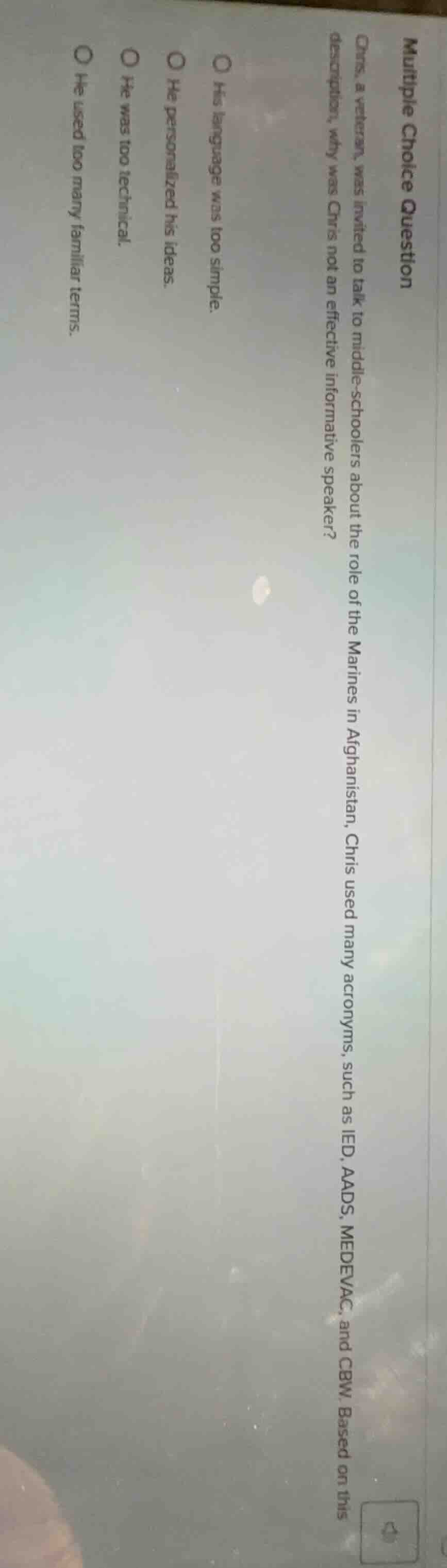 multiple choice question chris, a veteran, was invited to talk to middl…