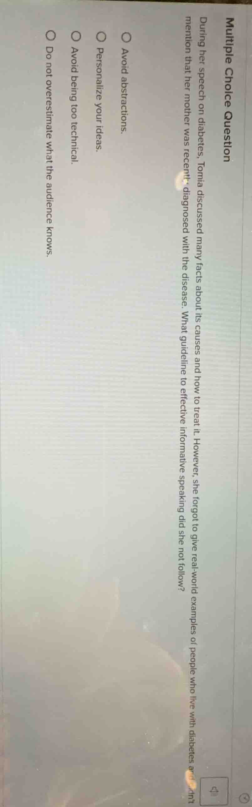 multiple choice question during her speech on diabetes, tomia discussed…