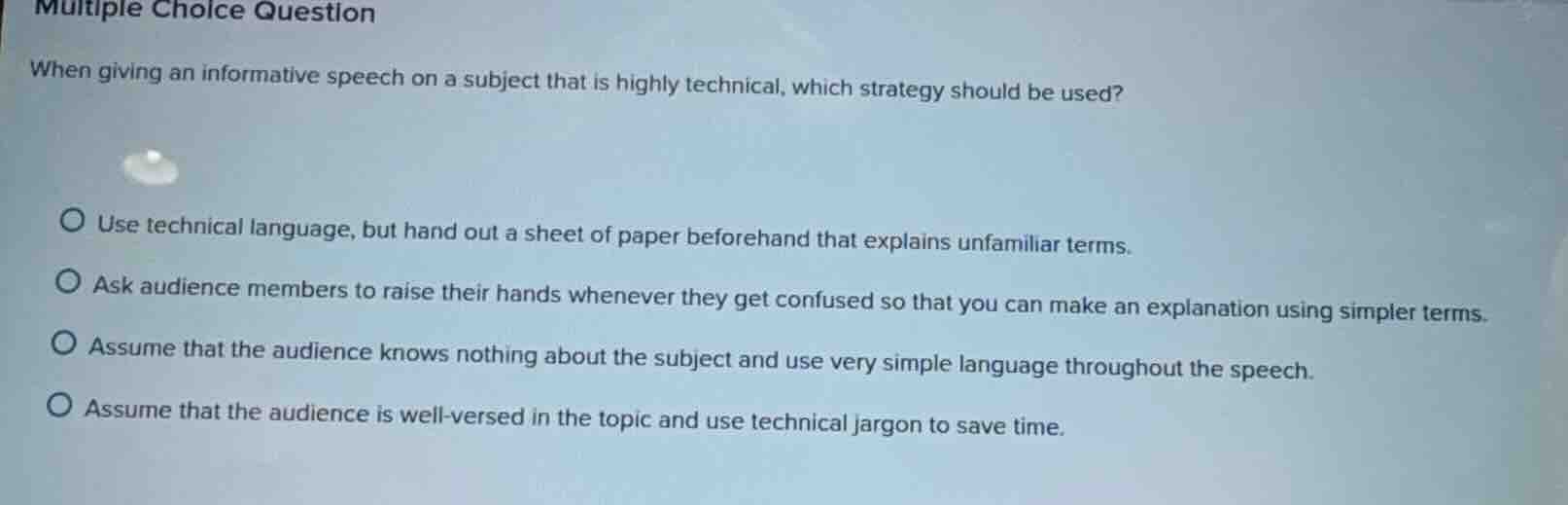 multiple choice question when giving an informative speech on a subject…