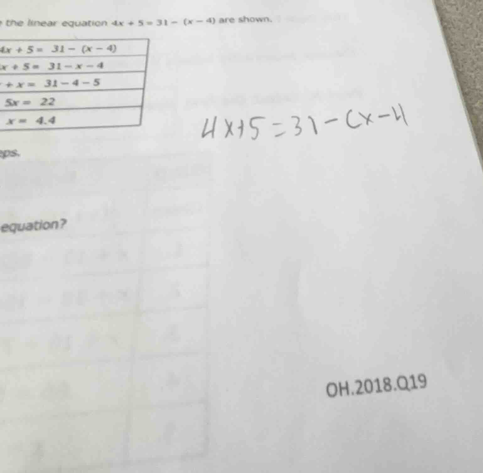 the linear equation $4x + 5 = 31 - (x - 4)$ are shown.$4x + 5 = 31 - (x…