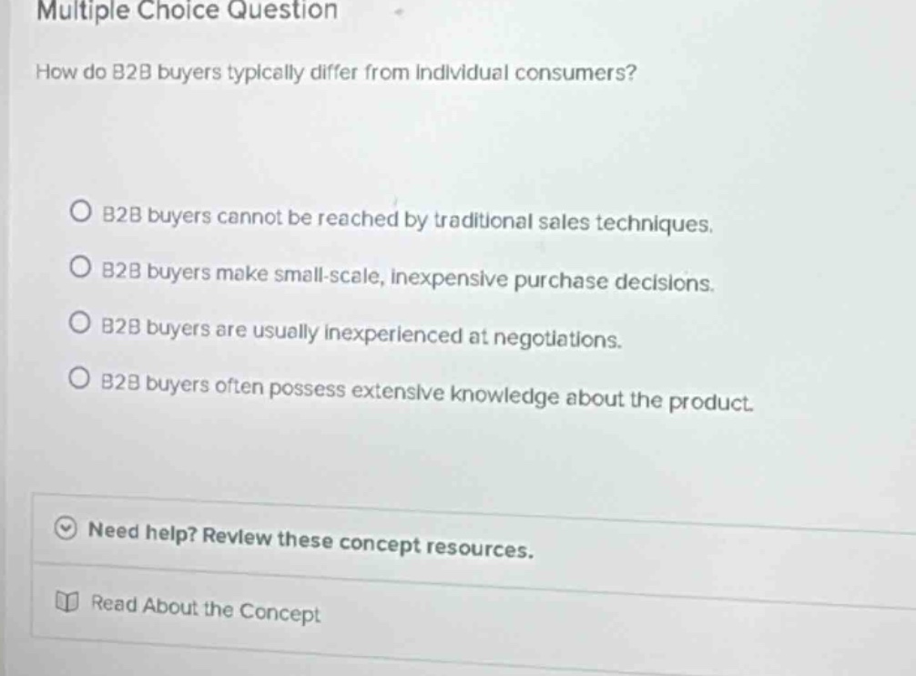 multiple choice question how do b2b buyers typically differ from indivi…