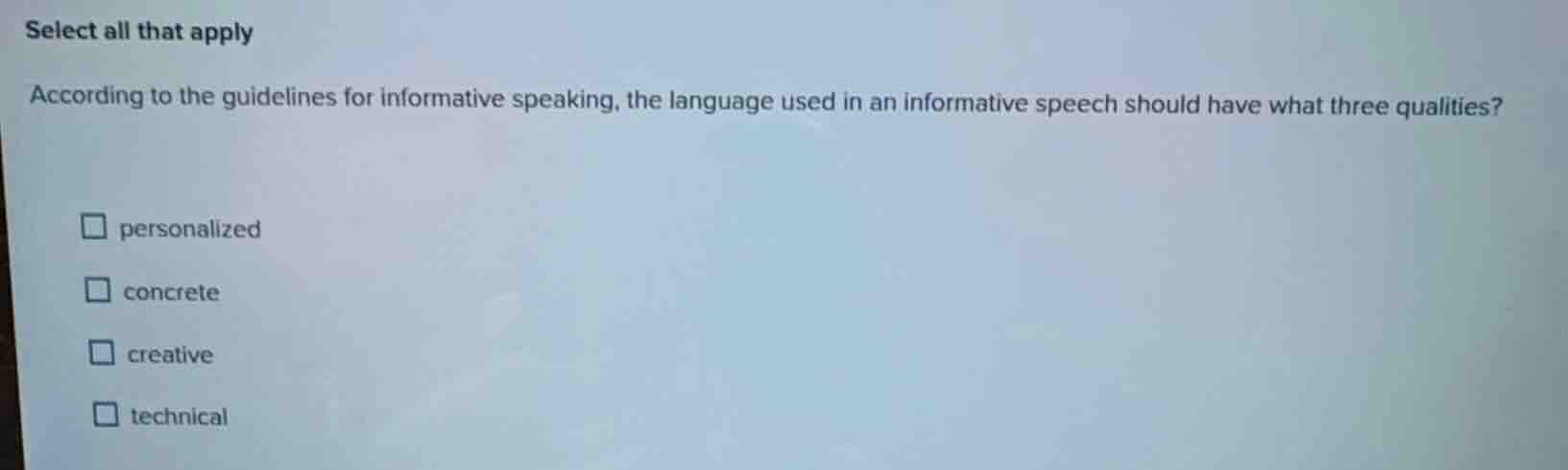 select all that apply according to the guidelines for informative speak…
