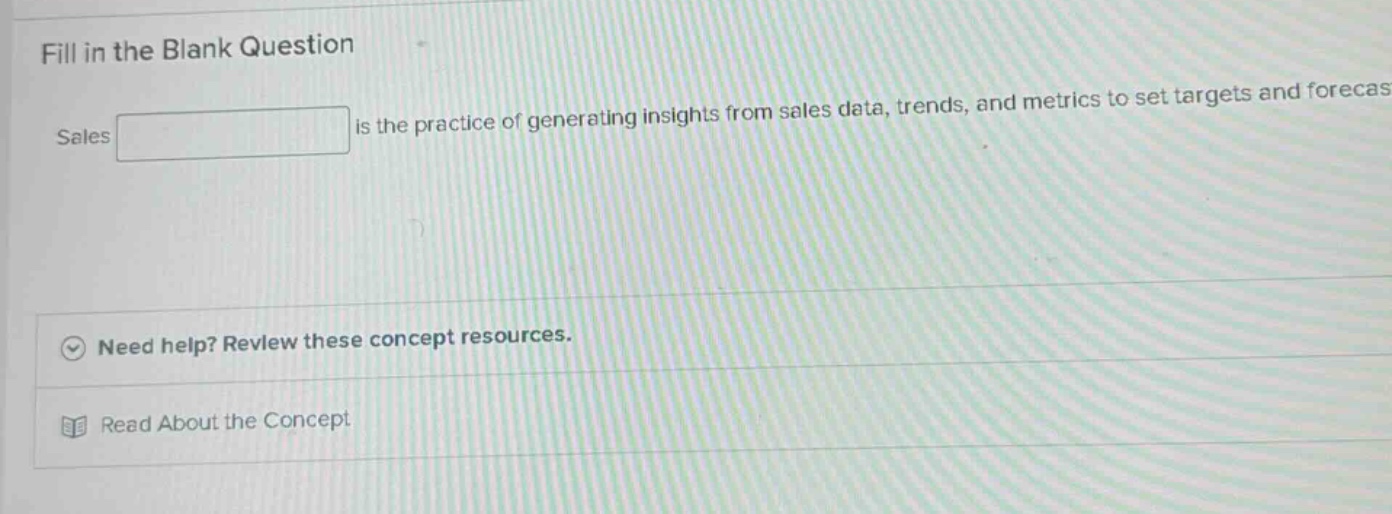 fill in the blank question sales ______ is the practice of generating i…