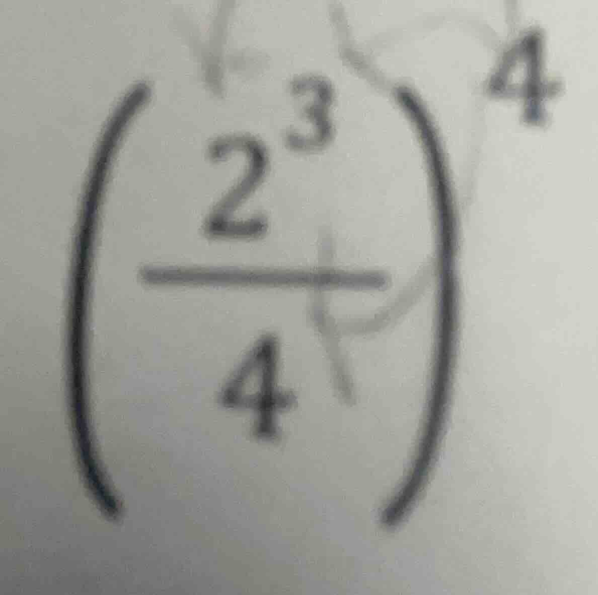 $left(\frac{2^{3}}{4} ight)^{4}$