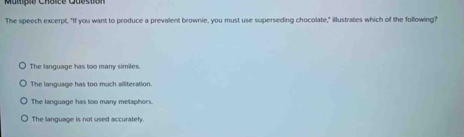 multiple choice question the speech excerpt, \if you want to produce a …