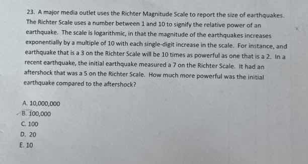 23. a major media outlet uses the richter magnitude scale to report the…