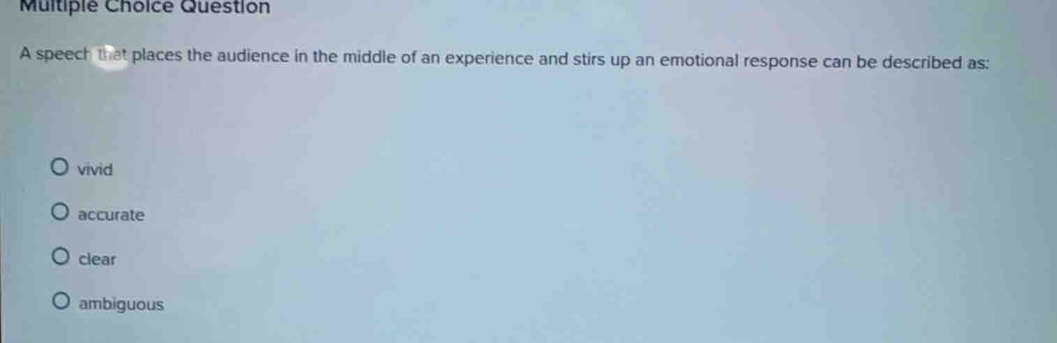 multiple choice question a speech that places the audience in the middl…
