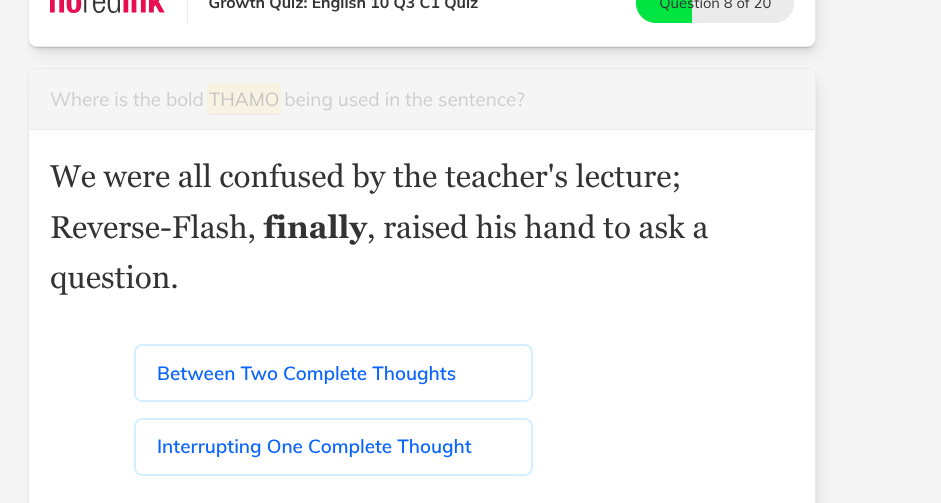 growth quiz: english 10 q3 c1 quiz question 8 of 20 where is the bold t…