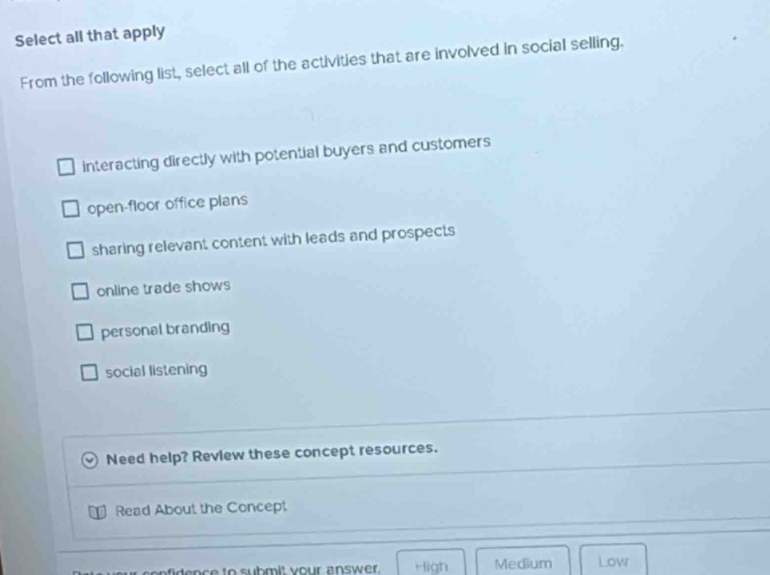 select all that apply from the following list, select all of the activi…