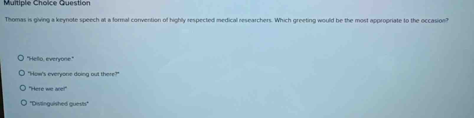 multiple choice question thomas is giving a keynote speech at a formal …