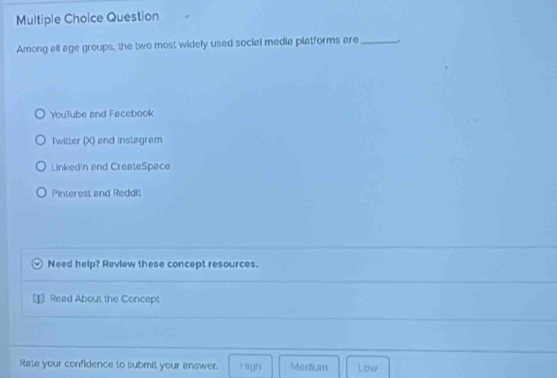 multiple choice question among all age groups, the two most widely used…