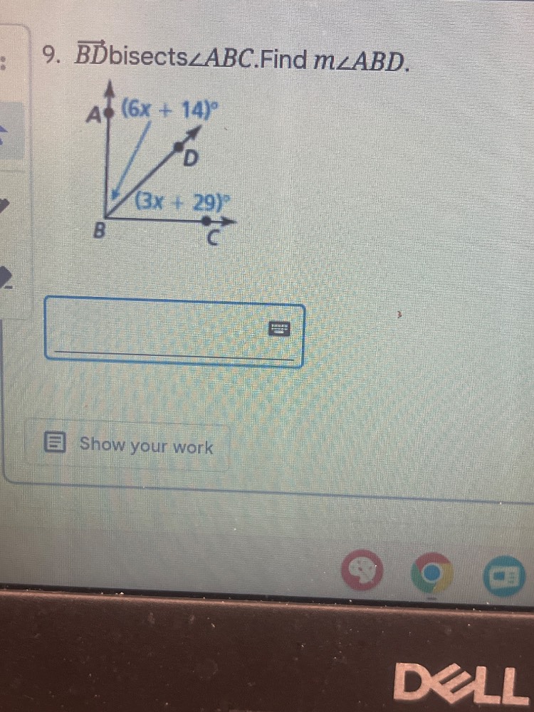 9. $overrightarrow{bd}$ bisects $angle abc$. find $mangle abd$. $(6x + …