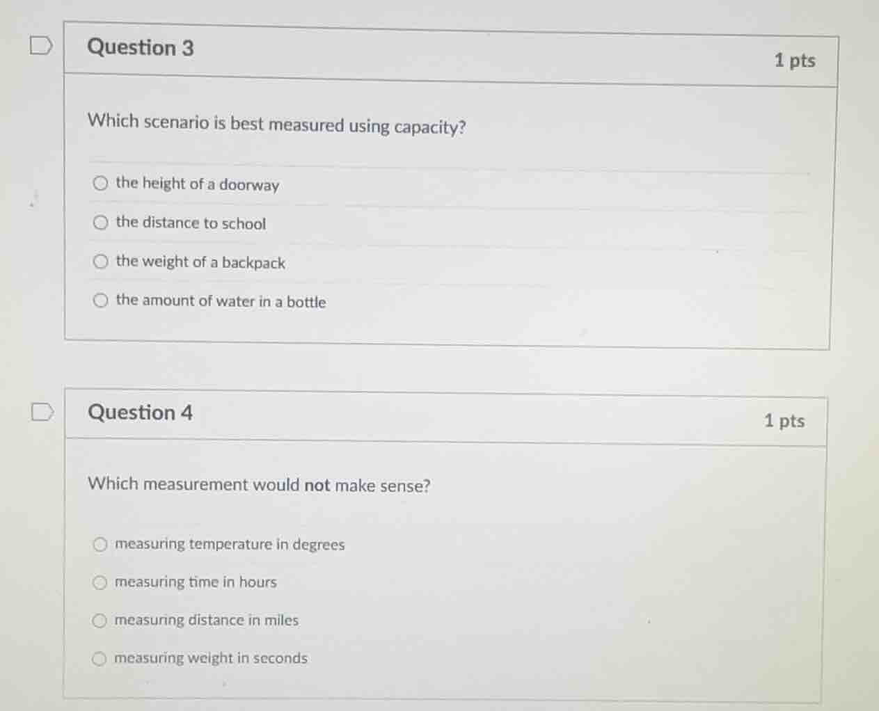question 3 1 pts which scenario is best measured using capacity? ○ the …