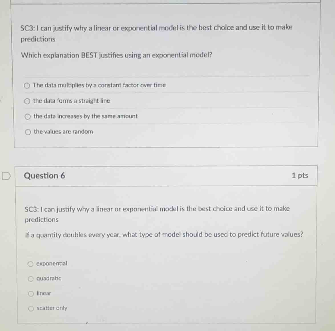 sc3: i can justify why a linear or exponential model is the best choice…