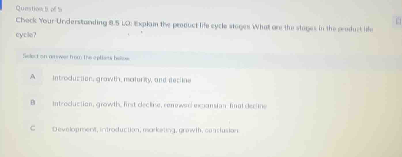 question 5 of 5 check your understanding 8.5 lo: explain the product li…