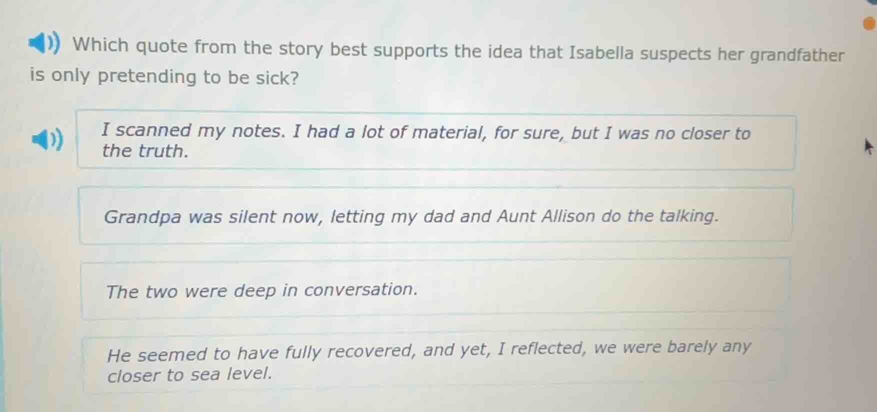 which quote from the story best supports the idea that isabella suspect…