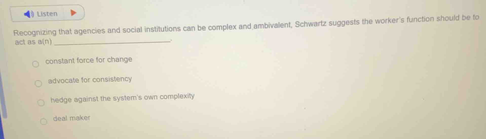 listen recognizing that agencies and social institutions can be complex…