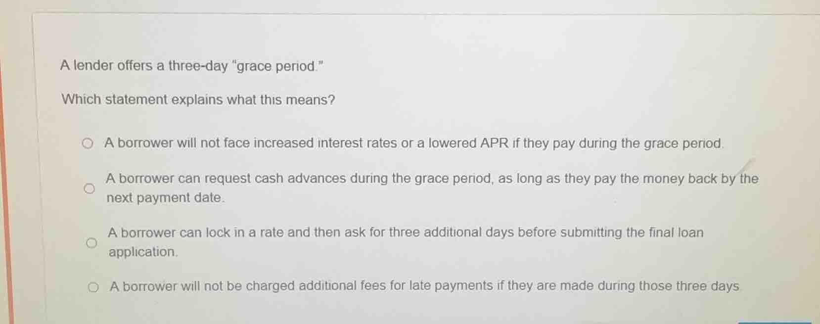 a lender offers a three-day \grace period.\ which statement explains wh…