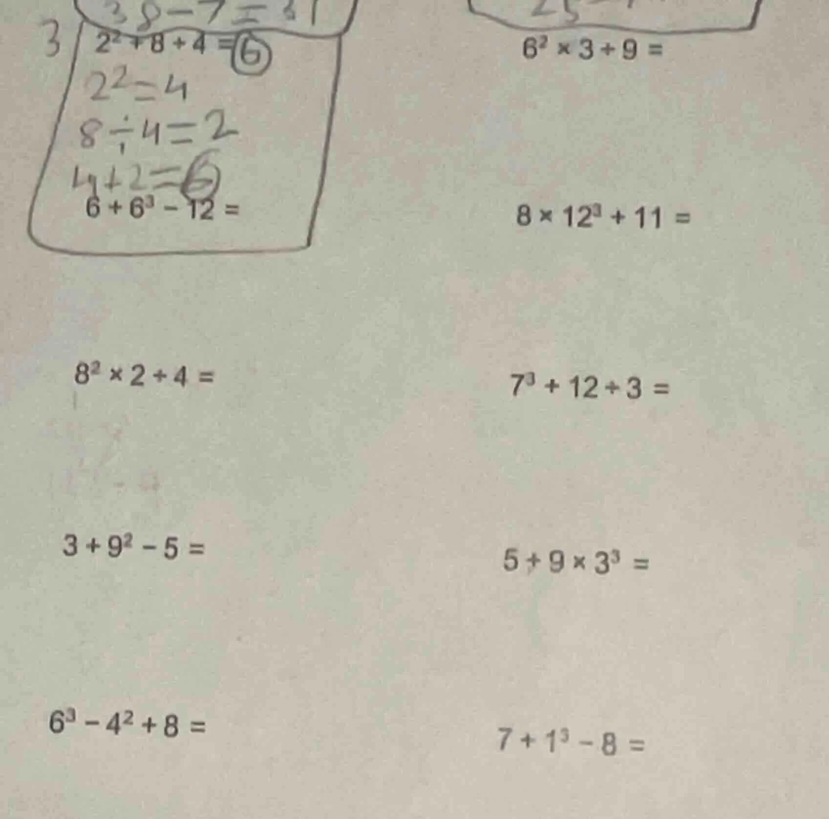 $2^{2}+8÷4=$ $6^{2}×3+9=$ $6+6^{3}-12=$ $8×12^{3}+11=$ $8^{2}×2÷4=$ $7^…