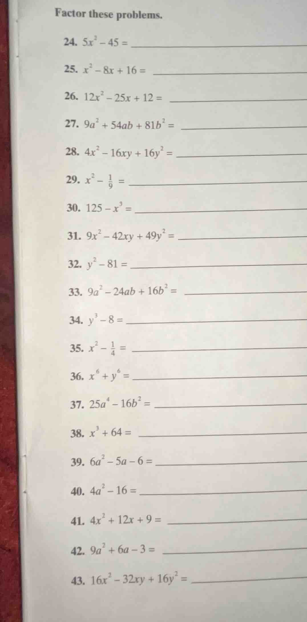 factor these problems. 24. $5x^{2}-45=$ 25. $x^{2}-8x+16=$ 26. $12x^{2}…