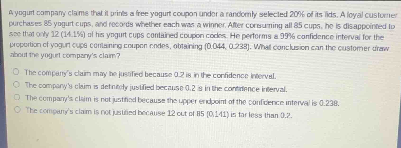 a yogurt company claims that it prints a free yogurt coupon under a ran…