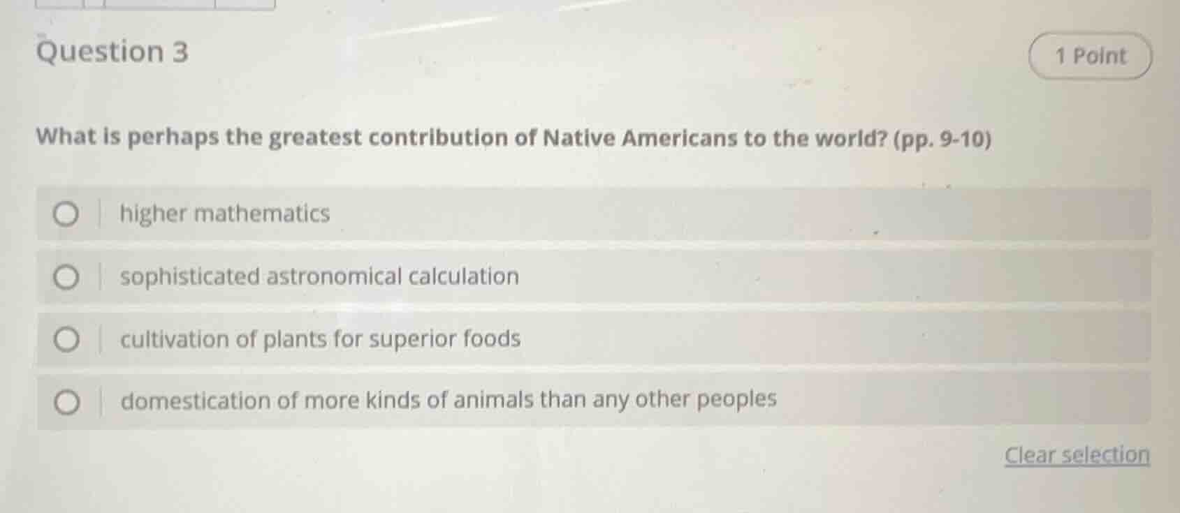 question 3 1 point what is perhaps the greatest contribution of native …