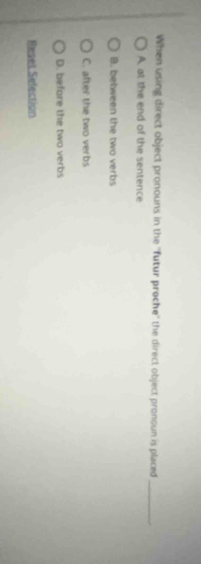 when using direct object pronouns in the futur proche the direct object…