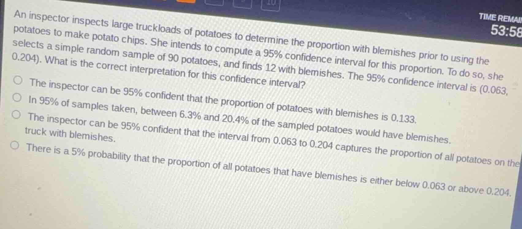an inspector inspects large truckloads of potatoes to determine the pro…