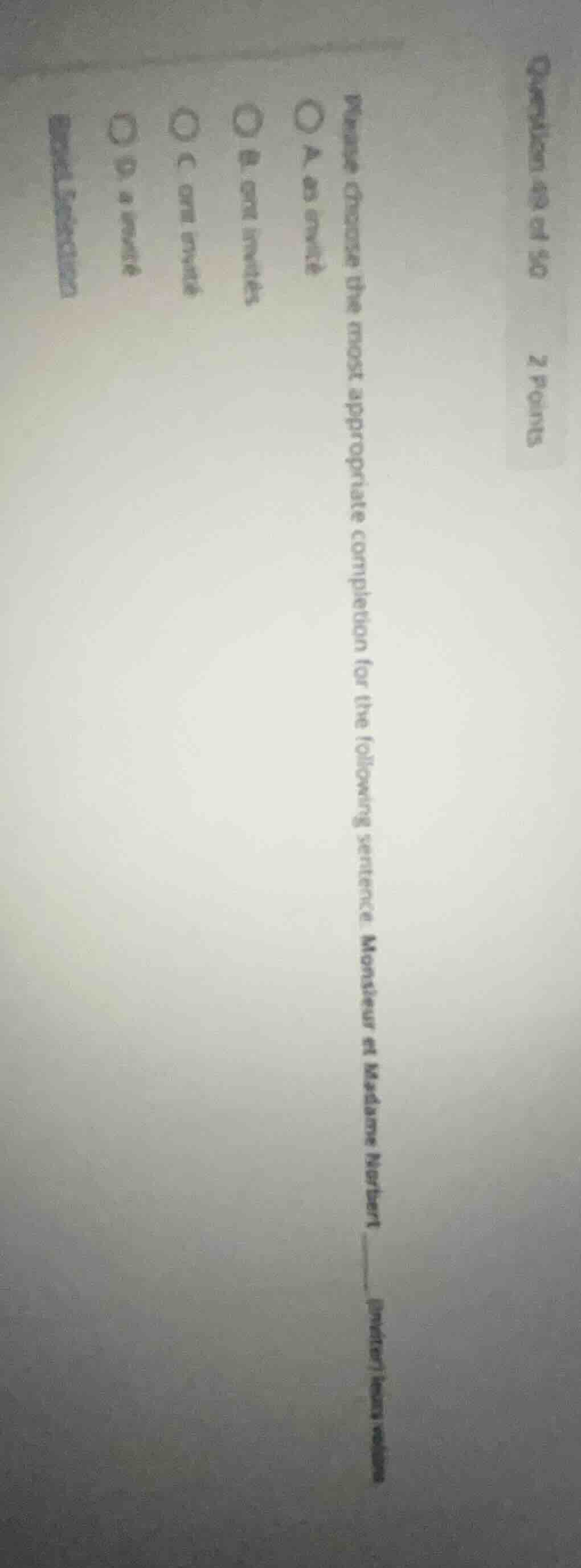question 49 of 50 2 points please choose the most appropriate completio…