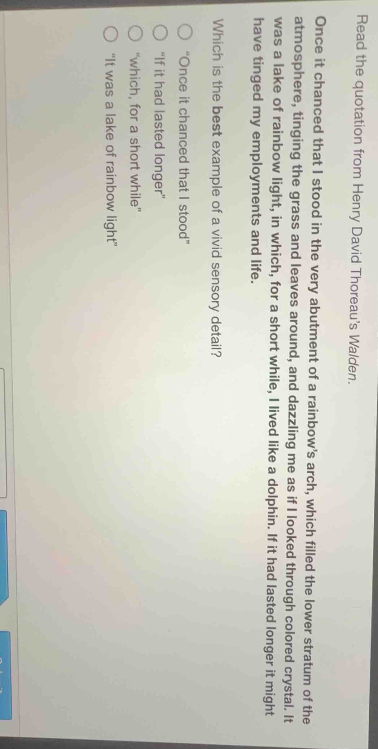 read the quotation from henry david thoreaus walden. once it chanced th…