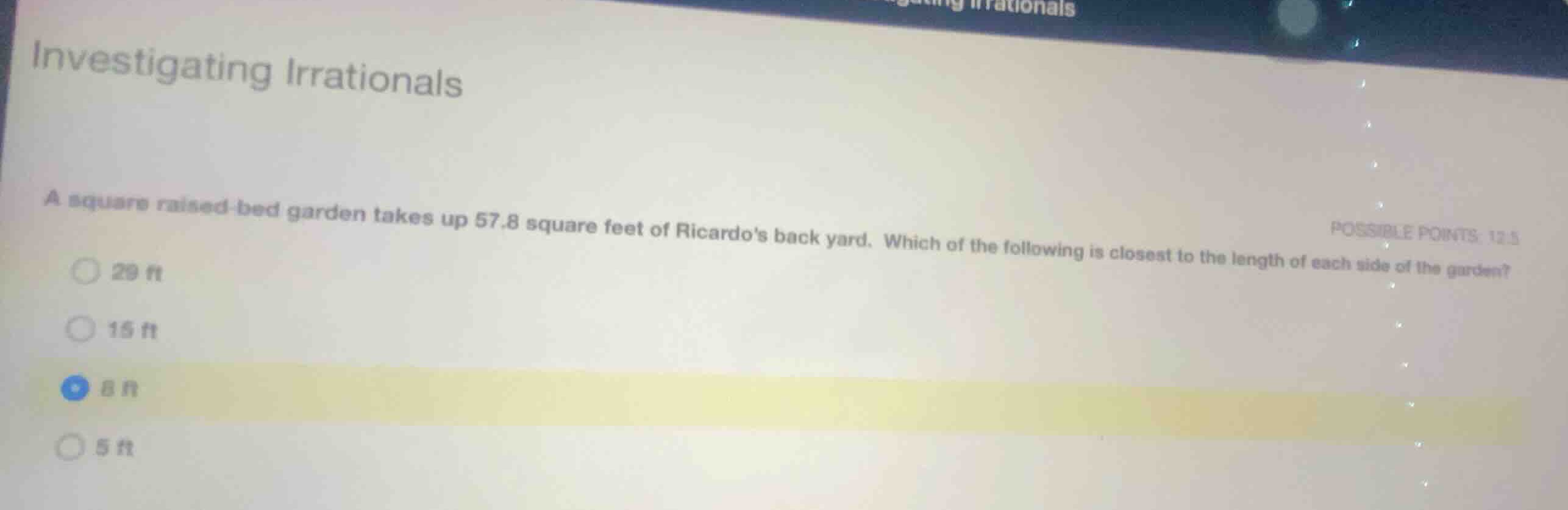 investigating irrationals possible points: 12.5 a square raised-bed gar…