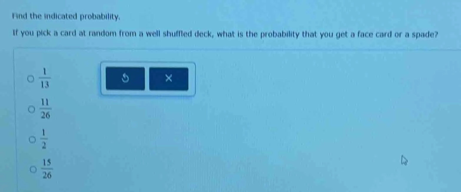 find the indicated probability. if you pick a card at random from a wel…