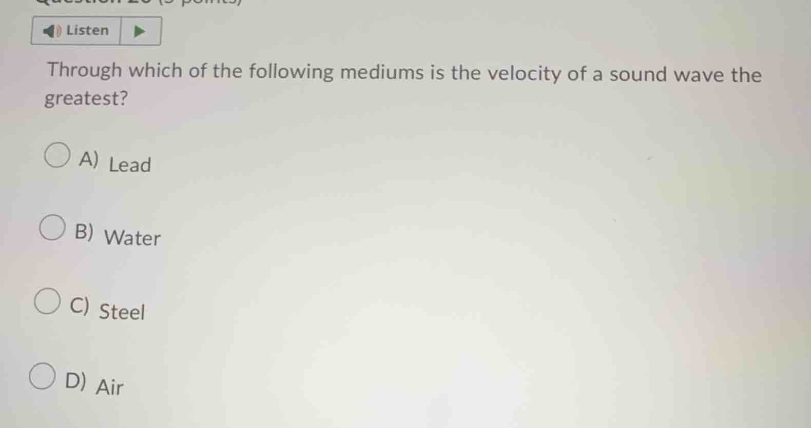 listen through which of the following mediums is the velocity of a soun…