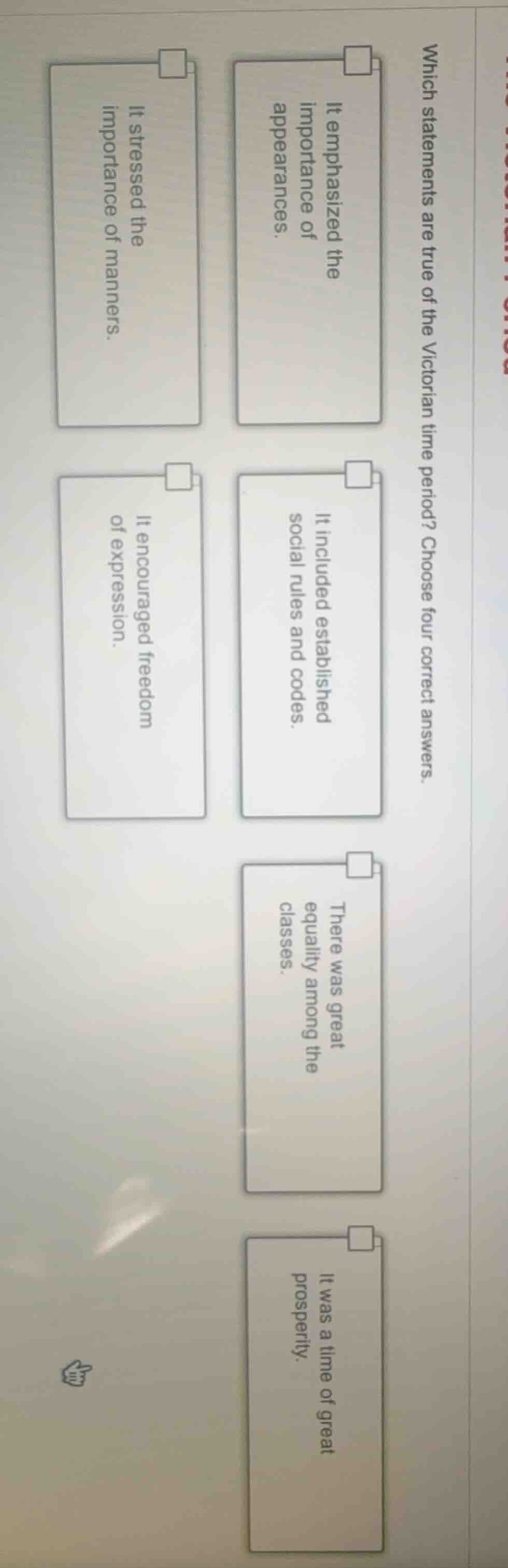 which statements are true of the victorian time period? choose four cor…