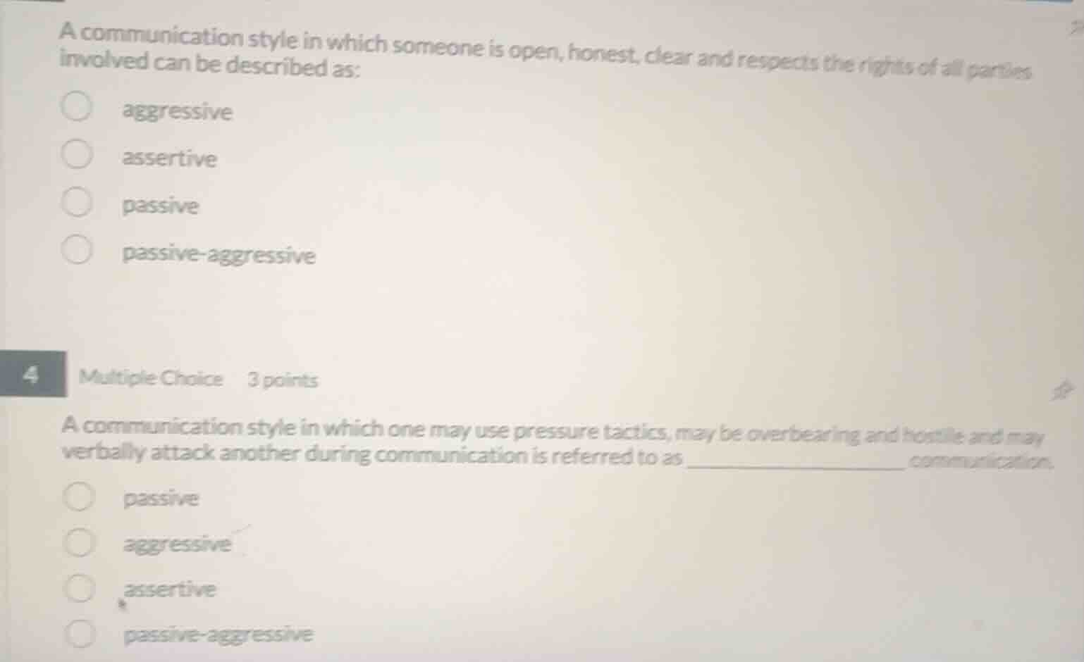 a communication style in which someone is open, honest, clear and respe…