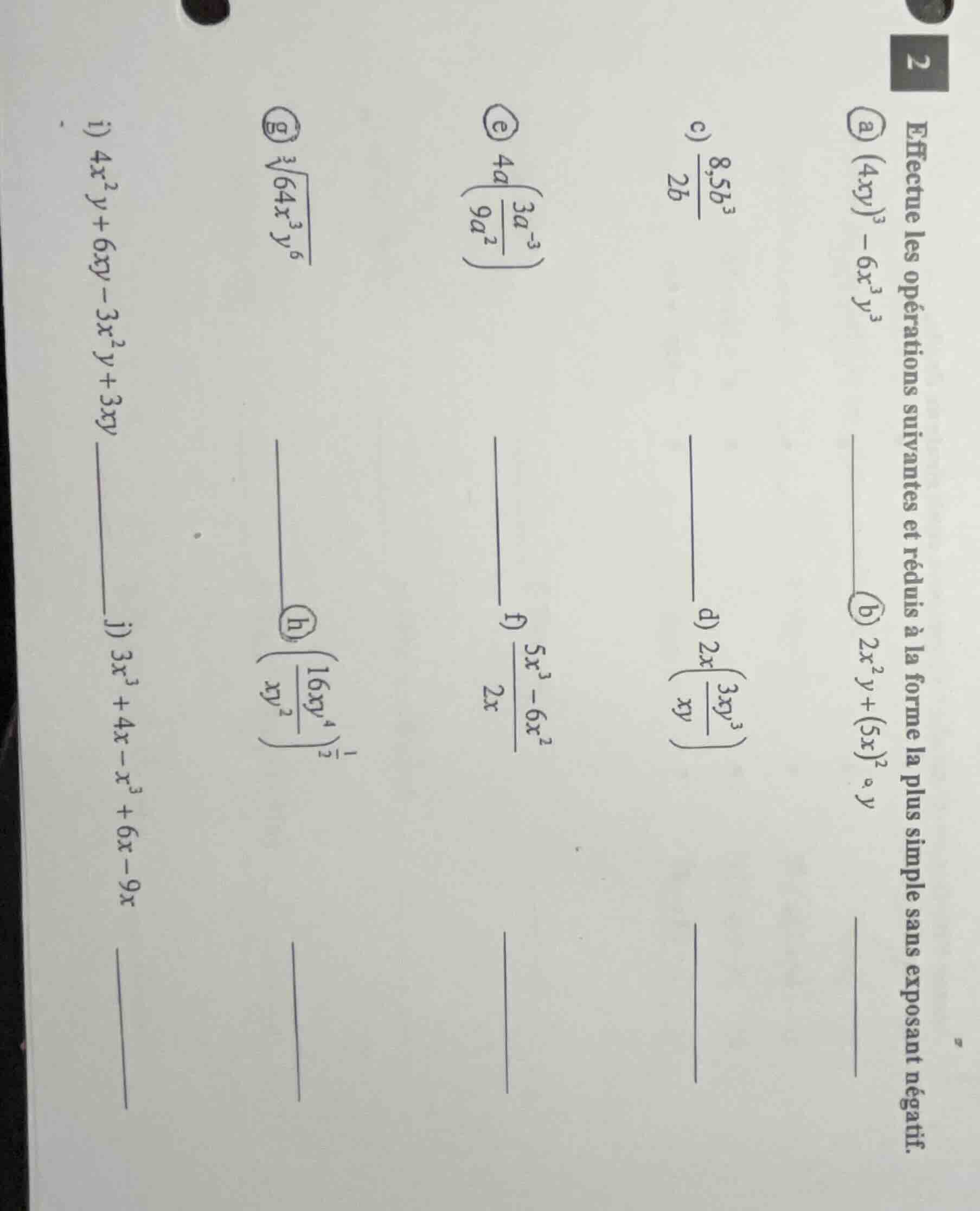 2 effectue les opérations suivantes et réduis à la forme la plus simple…