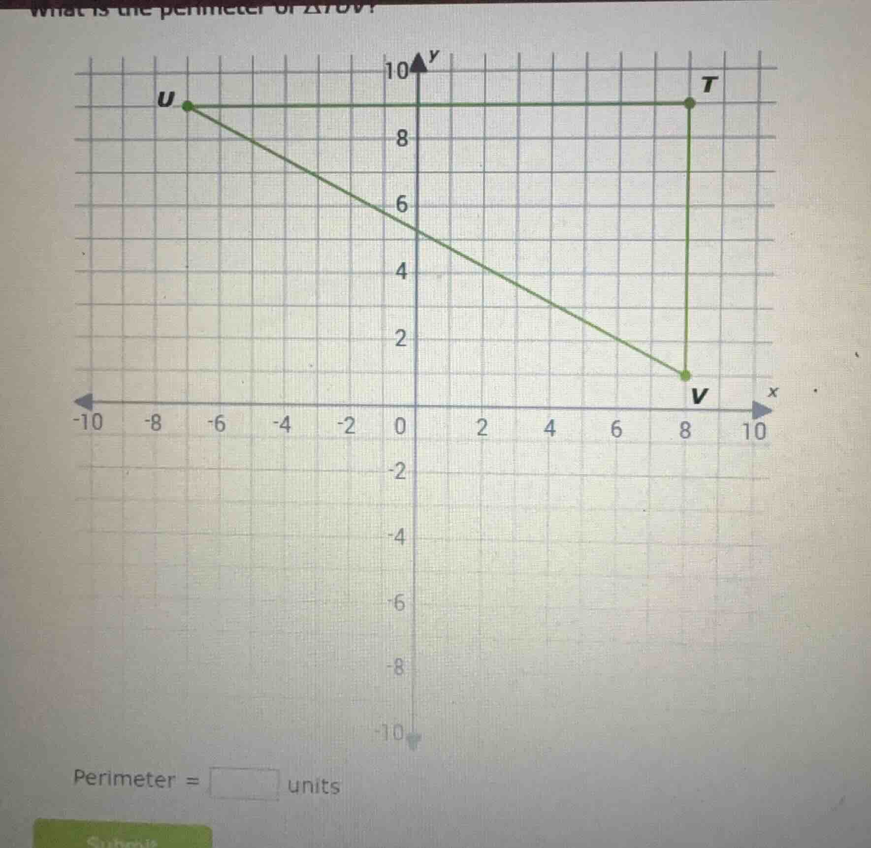 what is the perimeter of $\triangle tuv$? perimeter = $square$ units