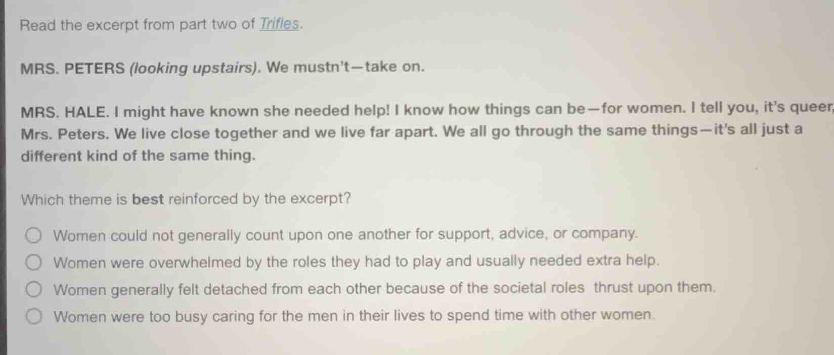 read the excerpt from part two of trifles. mrs. peters (looking upstair…