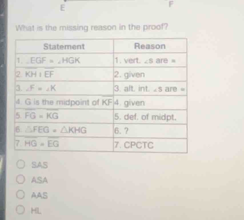 what is the missing reason in the proof? statement reason 1. ∠egf ≅ ∠hg…